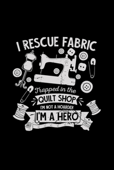 I rescue fabric quilt shop hero: 6x9 SEWING MACHINE | blank with numbers paper | notebook | notes