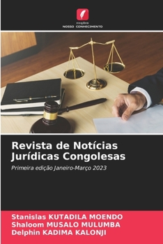 Revista de Notícias Jurídicas Congolesas: Primeira edição Janeiro-Março 2023