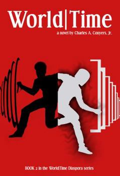 Worldtime: Book 2 of the Worldtime Diaspora Series