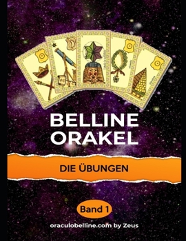 Paperback Belline Orakel Die Übungen: Band 1 [German] Book