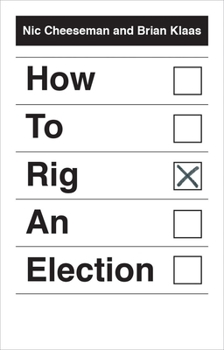 Hardcover How to Rig an Election Book