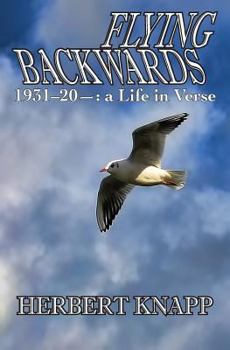 Paperback Flying Backwards: 1931 to 20- a Life in Verse Book