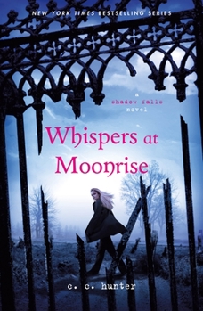 Whispers at Moonrise - Book #4 of the Shadow Falls