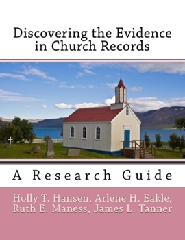 Paperback Discovering the Evidence in Church Records: A Research Guide Book