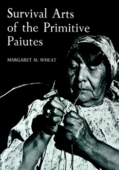 Paperback Survival Arts of the Primitive Paiutes Book