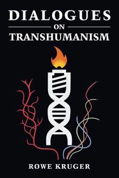 Paperback Dialogues on Transhumanism Book
