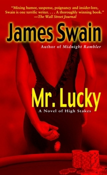Mass Market Paperback Mr. Lucky: A Novel of High Stakes Book
