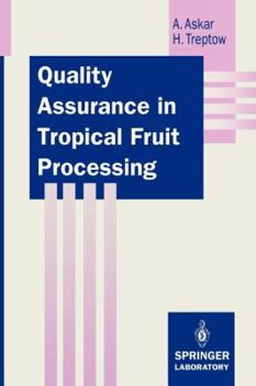Paperback Quality Assurance in Tropical Fruit Processing Book