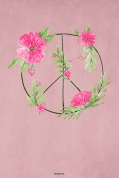 Notebook: Peace Sign Journal Happiness Kindness Joyful Composition Book Happy Gift