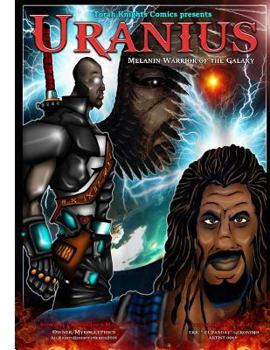 Paperback Uranius: Melanin Warrior of the Galaxy Book