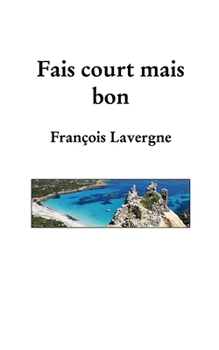 Paperback Fais court et tais toi [French] Book
