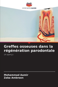 Paperback Greffes osseuses dans la régénération parodontale [French] Book