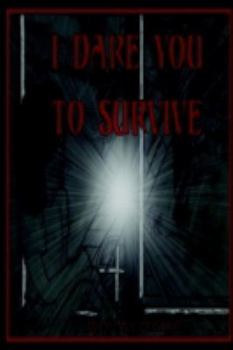 Paperback I Dare You to Survive Book