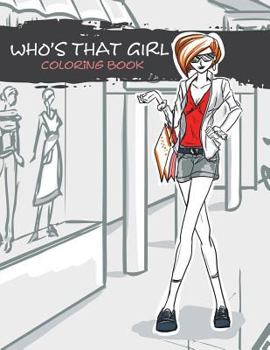 Paperback Who's That Girl Coloring Book