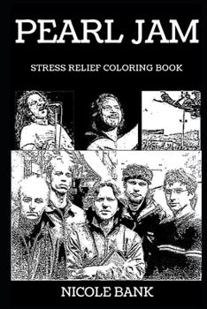 Paperback Pearl Jam Stress Relief Coloring Book