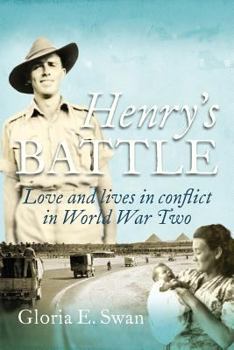 Paperback Henry's Battle: Love and Lives in Conflict in World War Two. Book