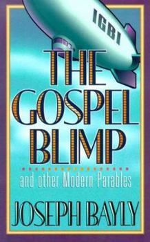 Paperback Gospel Blimp and Other Modern Parables Book