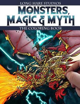 Paperback Monsters, Magic & Myth - The Coloring Book