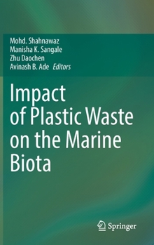 Hardcover Impact of Plastic Waste on the Marine Biota Book