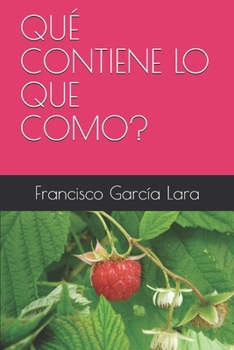 Paperback Qué Contiene Lo Que Como? [Spanish] Book