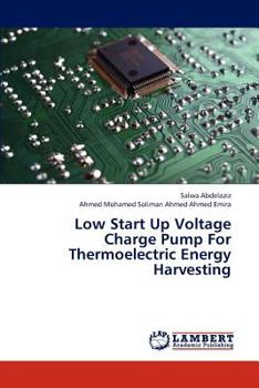 Paperback Low Start Up Voltage Charge Pump for Thermoelectric Energy Harvesting Book