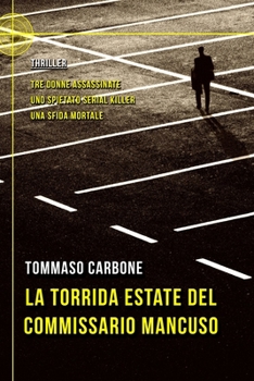 Paperback La torrida estate del Commissario Mancuso [Italian] Book