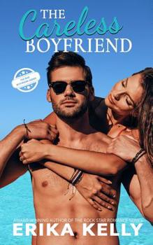 The Careless Boyfriend - Book #3 of the Calamity Falls