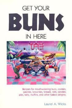 Paperback Get Your Buns in Here Book