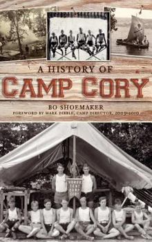Hardcover A History of Camp Cory Book