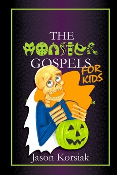 Paperback The Monster Gospels For Kids Book