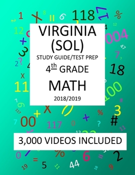 Paperback 4th Grade VIRGINIA SOL 2019 MATH Test Prep: 4TH Grade VIRGINIA STANDARDS of LEARNING, 2019 MATH, Test Prep/Study Guide Book