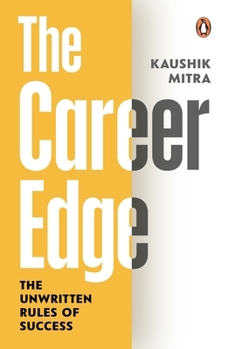 Hardcover The Career Edge: The Unwritten Rules of Success Book