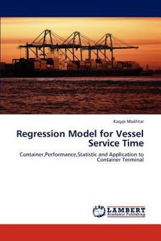 Paperback Regression Model for Vessel Service Time Book