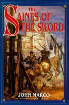 The Saints of the Sword - Book #3 of the Tyrants and Kings