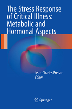 Paperback The Stress Response of Critical Illness: Metabolic and Hormonal Aspects Book