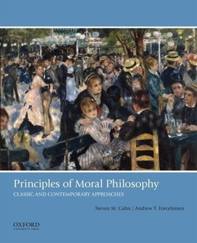Paperback Principles of Moral Philosophy: Classic and Contemporary Approaches Book