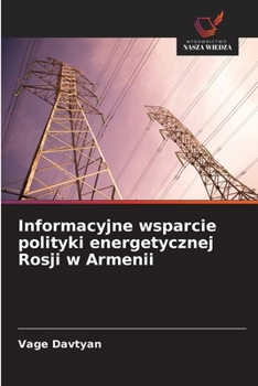 Paperback Informacyjne wsparcie polityki energetycznej Rosji w Armenii [Polish] Book