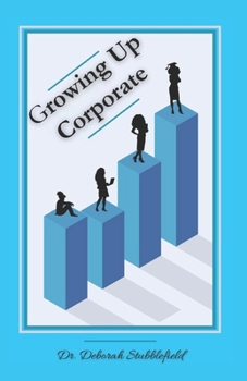 Paperback Growing Up Corporate Book