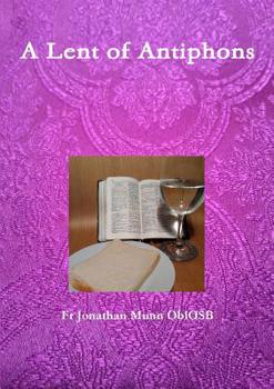 Paperback A Lent of Antiphons Book
