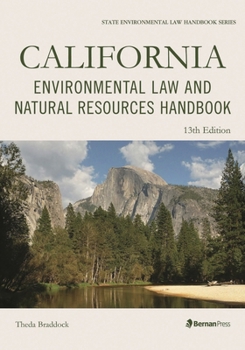Paperback California Environmental Law and Natural Resources Handbook Book