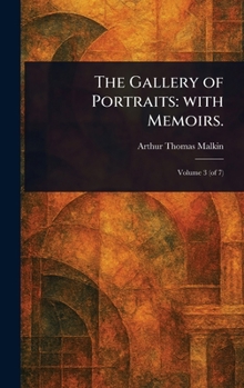 Hardcover The Gallery of Portraits: With Memoirs. Book