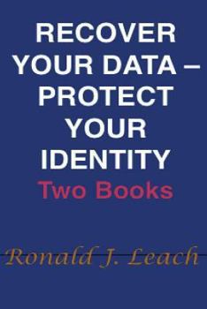 Paperback Recover Your Data, Protect Your Identity: Two Books Book