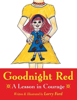 Paperback Goodnight Red: A Lesson in Courage Book