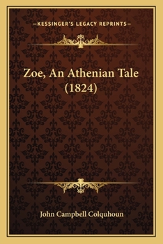 Paperback Zoe, An Athenian Tale (1824) Book