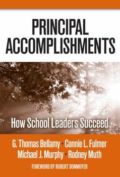 Paperback Principal Accomplishments: How School Leaders Succeed Book