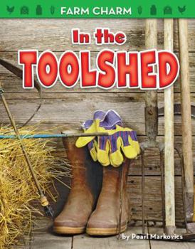 In the Tool Shed - Book  of the Farm Charm