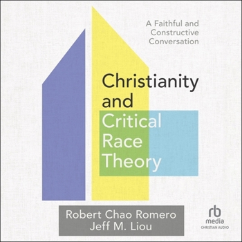 Audio CD Christianity and Critical Race Theory: A Faithful and Constructive Conversation Book