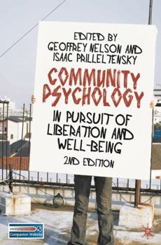 Paperback Community Psychology: In Pursuit of Liberation and Well-Being Book