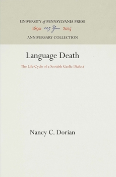 Hardcover Language Death: The Life Cycle of a Scottish Gaelic Dialect Book