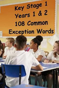 Paperback Key Stage 1 - Years 1 & 2 - 108 Common Exception Words Book